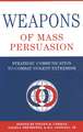 Weapons of Mass Persuasion