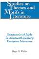 Sanctuaries of Light in Nineteenth-Century European Literature