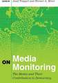 On Media Monitoring: The Media and Their Contribution to Democracy