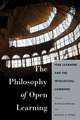 The Philosophy of Open Learning