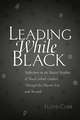 Leading While Black