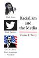 Racialism and the Media