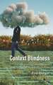 Context Blindness