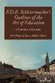 F.D.E. Schleiermacher¿s Outlines of the Art of Education