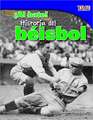 Al Bate! Historia del Beisbol (Batter Up! History of Baseball) (Spanish Version) (Fluent Plus)