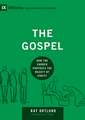 The Gospel – How the Church Portrays the Beauty of Christ