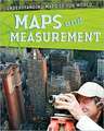 Maps and Measurement