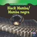 Black Mamba/Mamba Negra