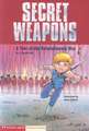 Secret Weapons: A Tale of the Revolutionary War