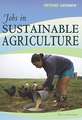 Jobs in Sustainable Agriculture