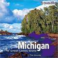 Michigan: The Great Lakes State