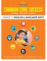 Common Core Success Grade 3 English Language Arts: Preparing Students for a Brilliant Future