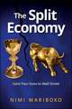 The Split Economy