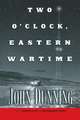 Two O'Clock, Eastern Wartime
