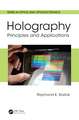 Holography: Principles and Applications