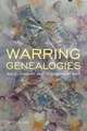 Warring Genealogies: Race, Kinship, and the Korean War