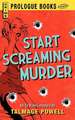 Start Screaming Murder