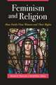 Feminism and Religion: How Faiths View Women and Their Rights