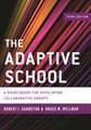 The Adaptive School