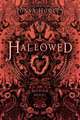 Hallowed: A Blessed Novel