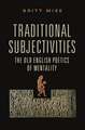 Traditional Subjectivities