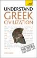 Understand Greek Civilization a Teach Yourself Guide: A Care Worker Handbook