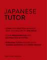 Japanese Tutor: Grammar and Vocabulary Workbook (Learn Japanese)