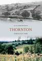 Thornton Through Time