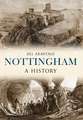 Nottingham A History