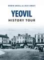 Yeovil History Tour