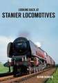 Derrick, K: Looking Back At Stanier Locomotives