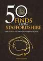 50 Finds from Staffordshire: Objects from the Portable Antiquities Scheme