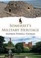 Somerset's Military Heritage