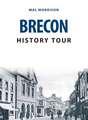 Brecon History Tour