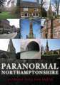 Poulton-Smith, A: Paranormal Northamptonshire