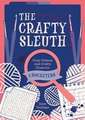The Crafty Sleuth
