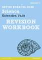 REVISE Edexcel: Edexcel GCSE Science Extension Units Revision Workbook