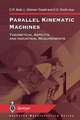 Parallel Kinematic Machines: Theoretical Aspects and Industrial Requirements