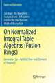 On Normalized Integral Table Algebras (Fusion Rings): Generated by a Faithful Non-real Element of Degree 3