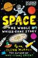 Space: The Whole Whizz-Bang Story