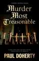 Murder Most Treasonable
