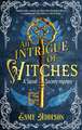 Addison, E: Intrigue of Witches