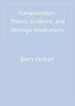Compensation: Theory, Evidence, and Strategic Implications