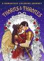 Thorns & Thrones: A Romantasy Coloring Journey