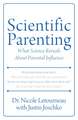 Scientific Parenting