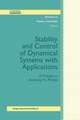 Stability and Control of Dynamical Systems with Applications: A Tribute to Anthony N. Michel