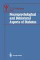 Neuropsychological and Behavioral Aspects of Diabetes