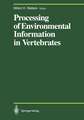 Processing of Environmental Information in Vertebrates