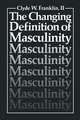 The Changing Definition of Masculinity