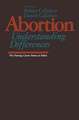 Abortion: Understanding Differences